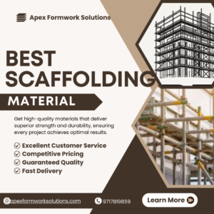 Premium Yet Affordable Scaffolding and Shuttering Rentals in Delhi | Apex Formwork Solutions